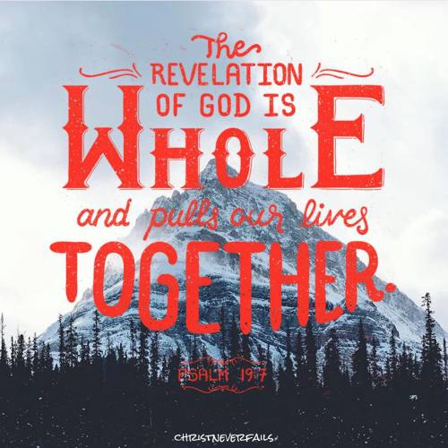 Revelation of God is Whole and Pulls Our Lives Together