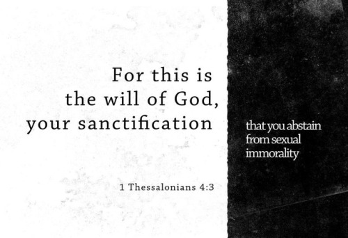 1 Thessalonians 4:3 – Your Sanctification