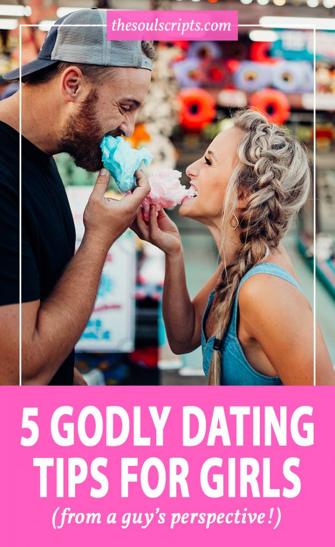 5 Godly Dating Tips for Girls from a Guy’s Point of View