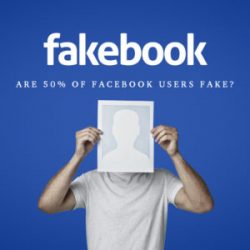 50 Percent: Amount of Facebook Users Are Fake